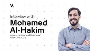 In the media: Mohamed Al-Hakim - EQIQ/Fedshi